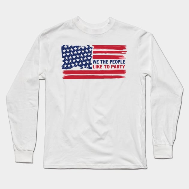 Mens We The People Like To Party American Flag Graphic Long Sleeve T-Shirt by peskybeater